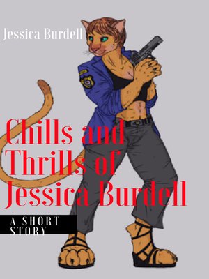 cover image of Chills and Thrills of Jessica Burdell